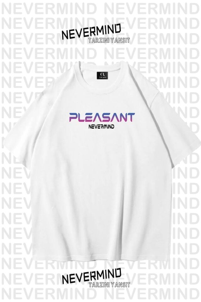 Unisex Kadın Erkek Pleasant Baskılı Özel Tasarım Oversize T-shirt