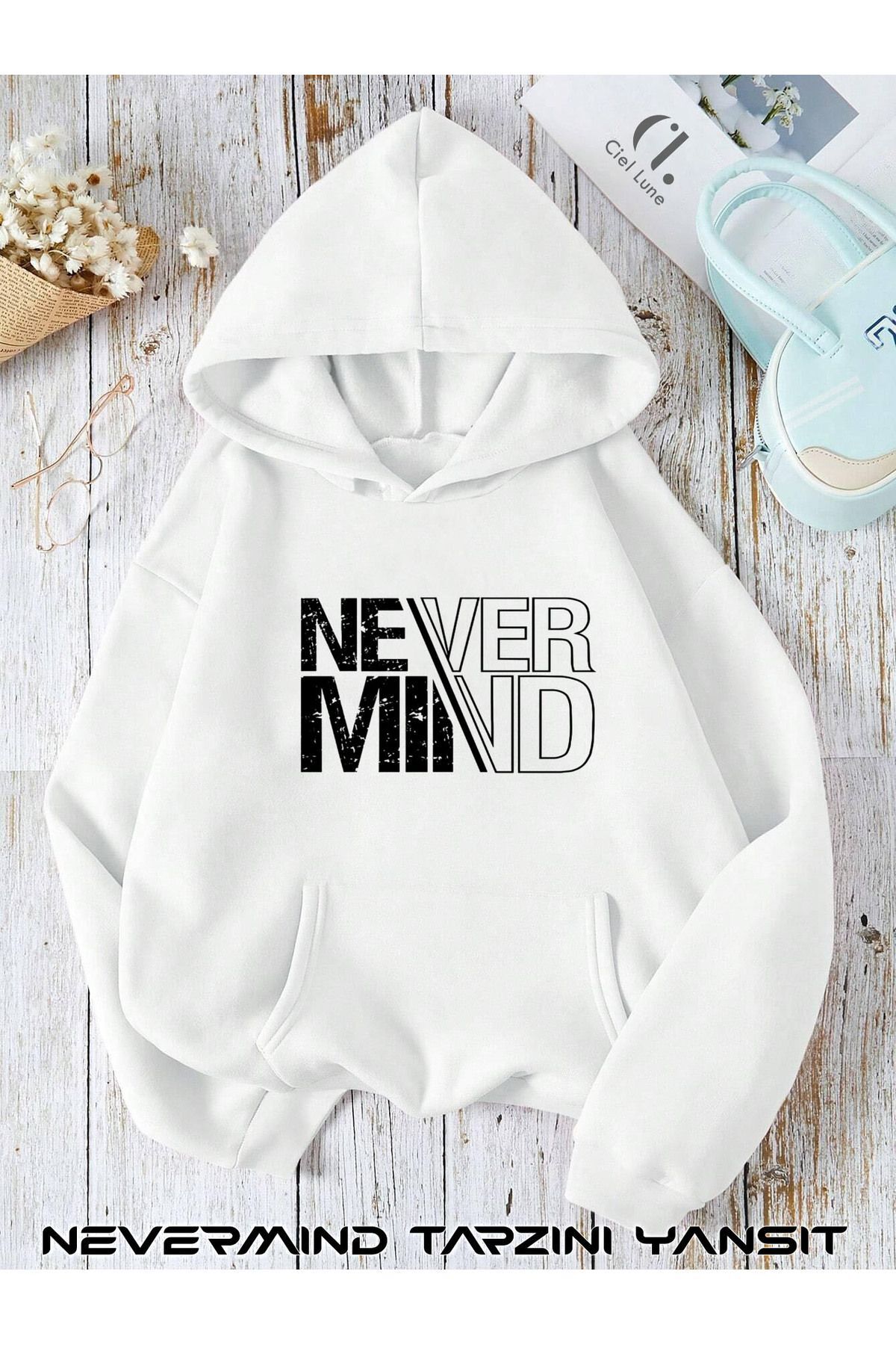Unisex Nevermind Slogan Ön Tasarım Baskılı Oversize Baskılı Kapşonlu Sweatshirt 3 Iplik