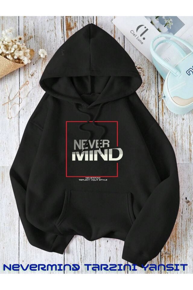 Unisex Nevermind Slogan Baskılı Oversize Baskılı Kapşonlu Sweatshirt 3 Iplik