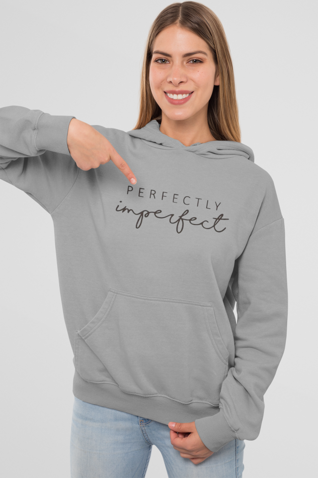Kadın Kapüşonlu Sweatshirt – Perfectly Imperfect Yazılı Oversize Hoodie